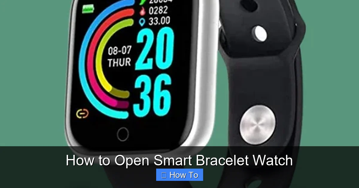 How to Open Smart Bracelet Watch
