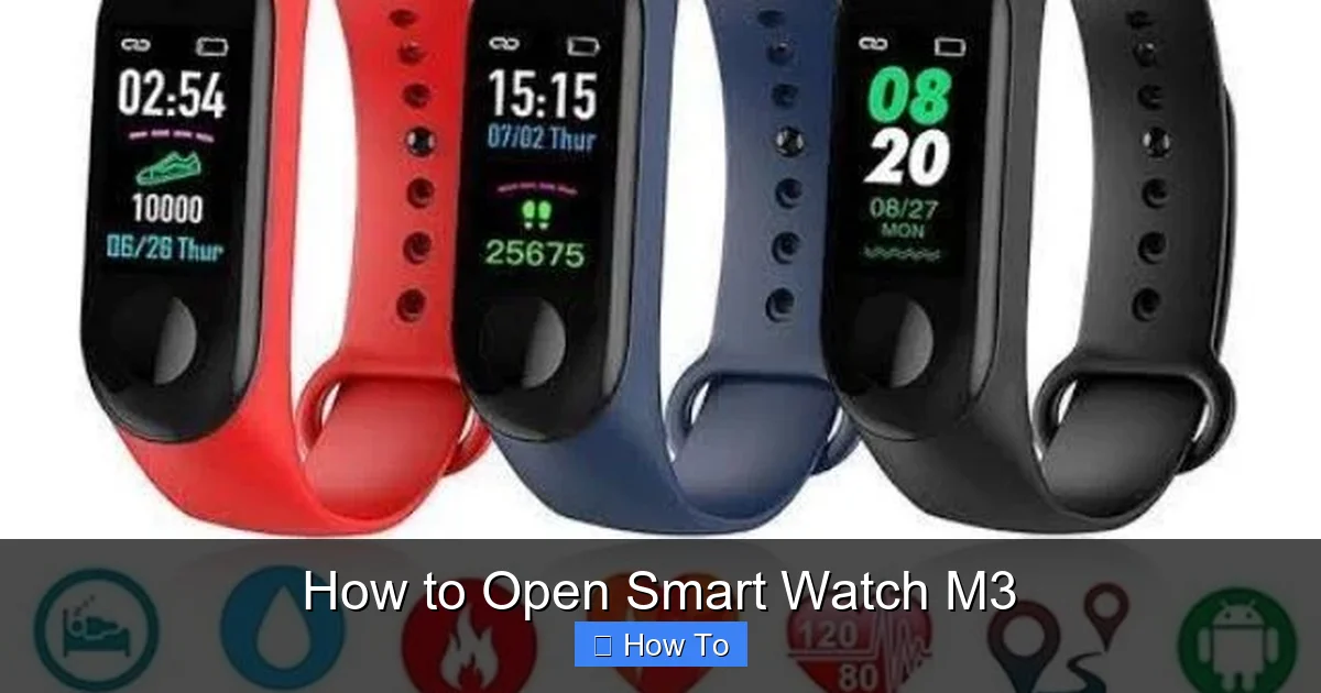 How to Open Smart Watch M3