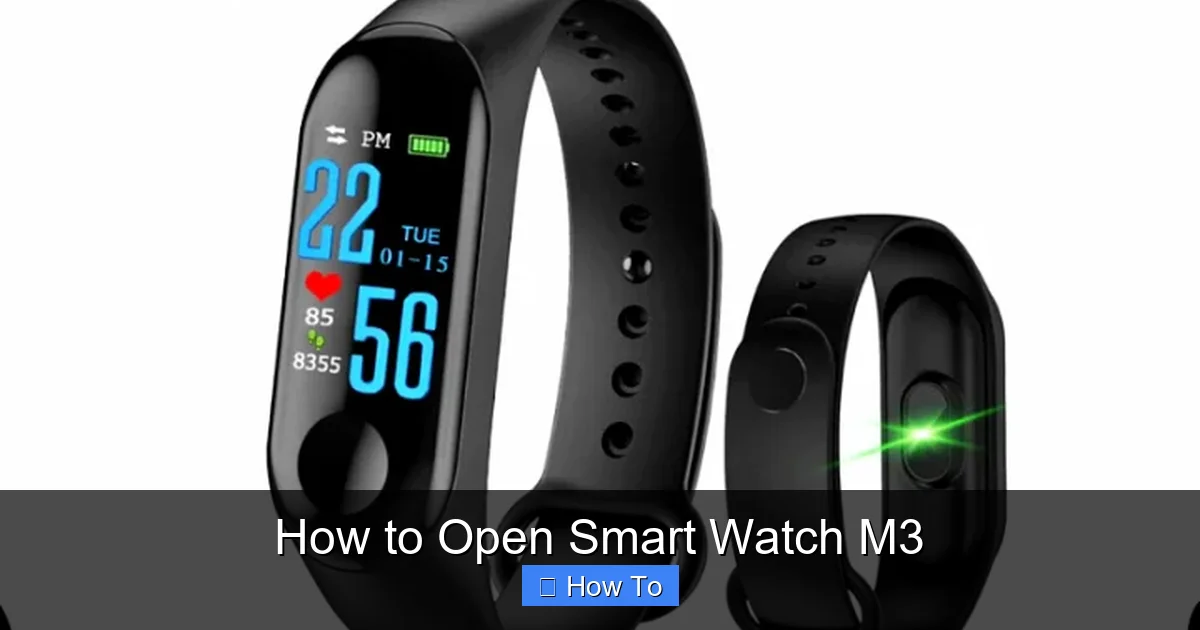 How to Open Smart Watch M3