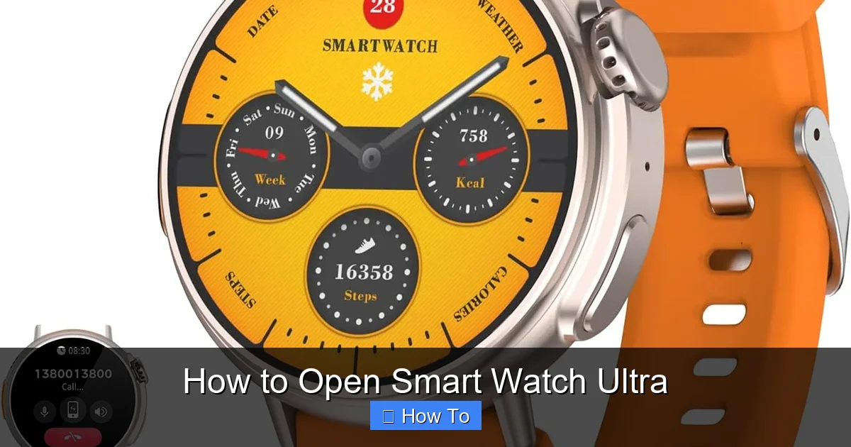 How to Open Smart Watch Ultra