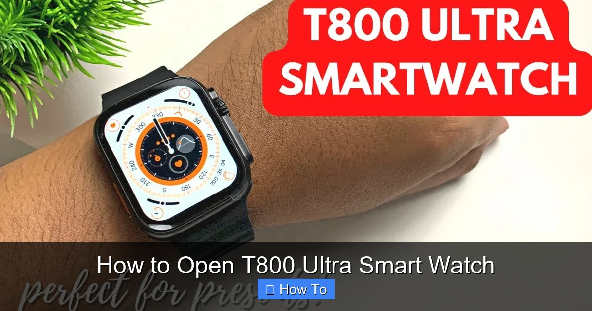 How to Open T800 Ultra Smart Watch