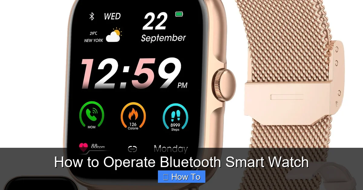 How to Operate Bluetooth Smart Watch