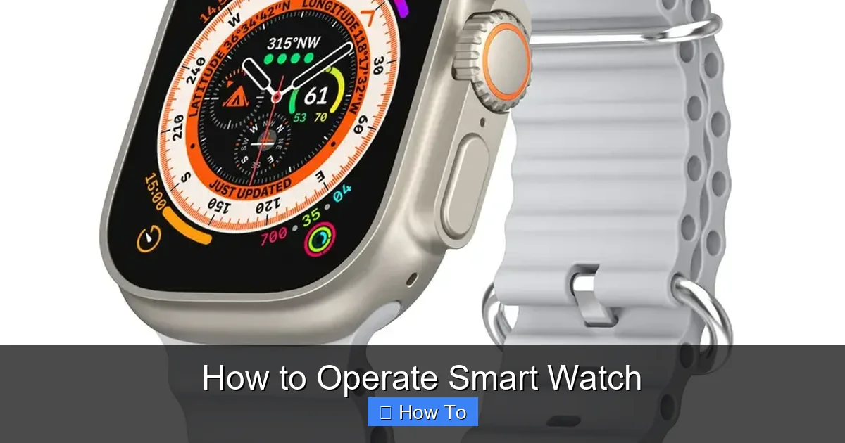 How to Operate Smart Watch