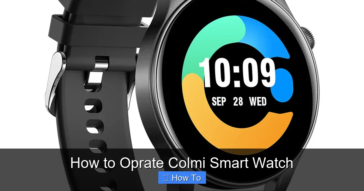 How to Oprate Colmi Smart Watch