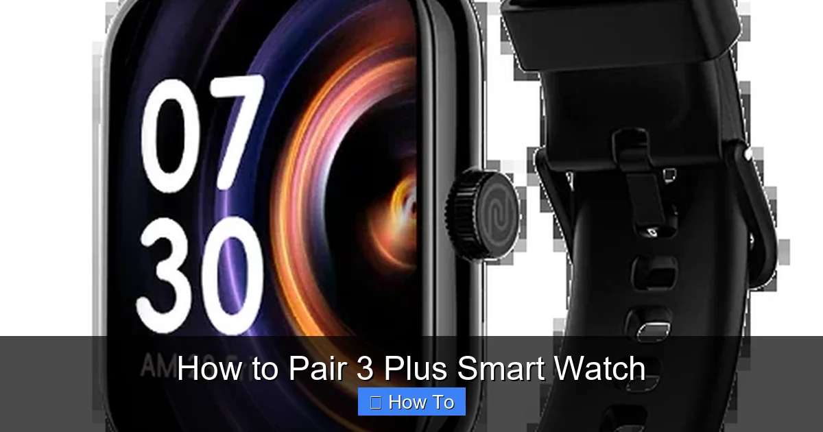 How to Pair 3 Plus Smart Watch
