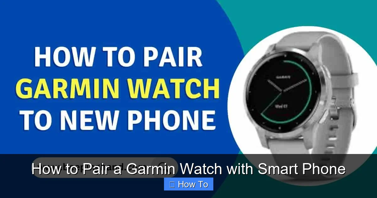 How to Pair a Garmin Watch with Smart Phone