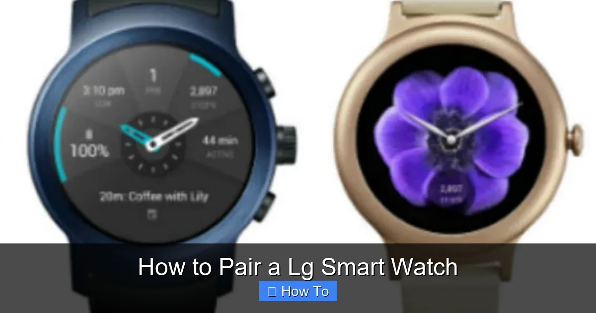 How to Pair a Lg Smart Watch