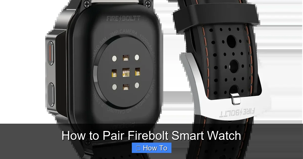 How to Pair Firebolt Smart Watch
