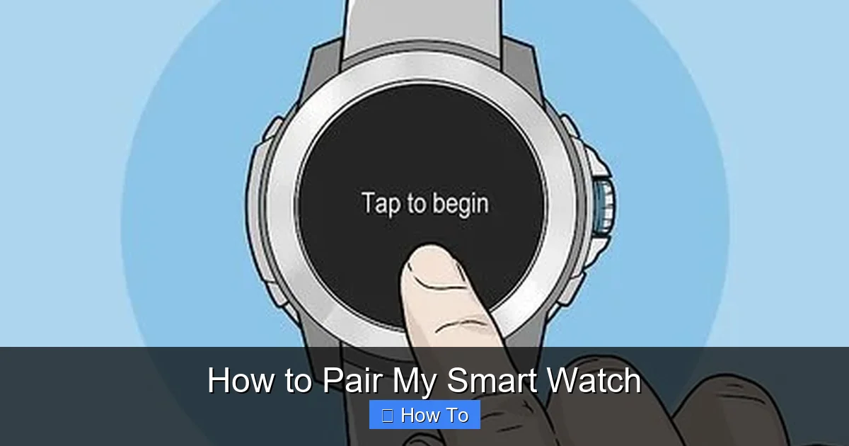 How to Pair My Smart Watch