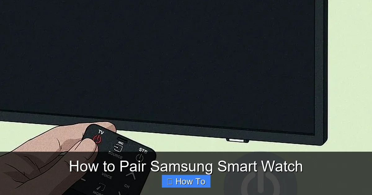 How to Pair Samsung Smart Watch