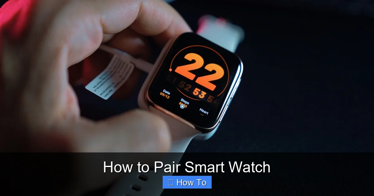 How to Pair Smart Watch
