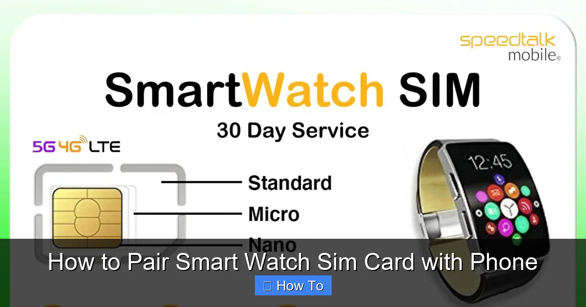 How to Pair Smart Watch Sim Card with Phone