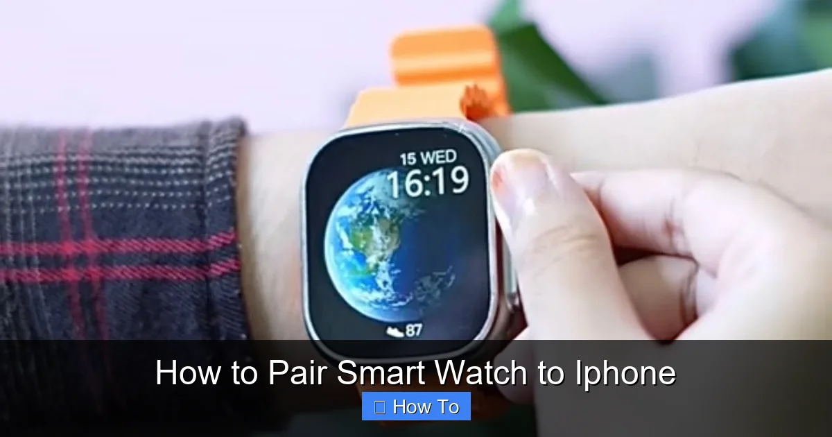 How to Pair Smart Watch to Iphone