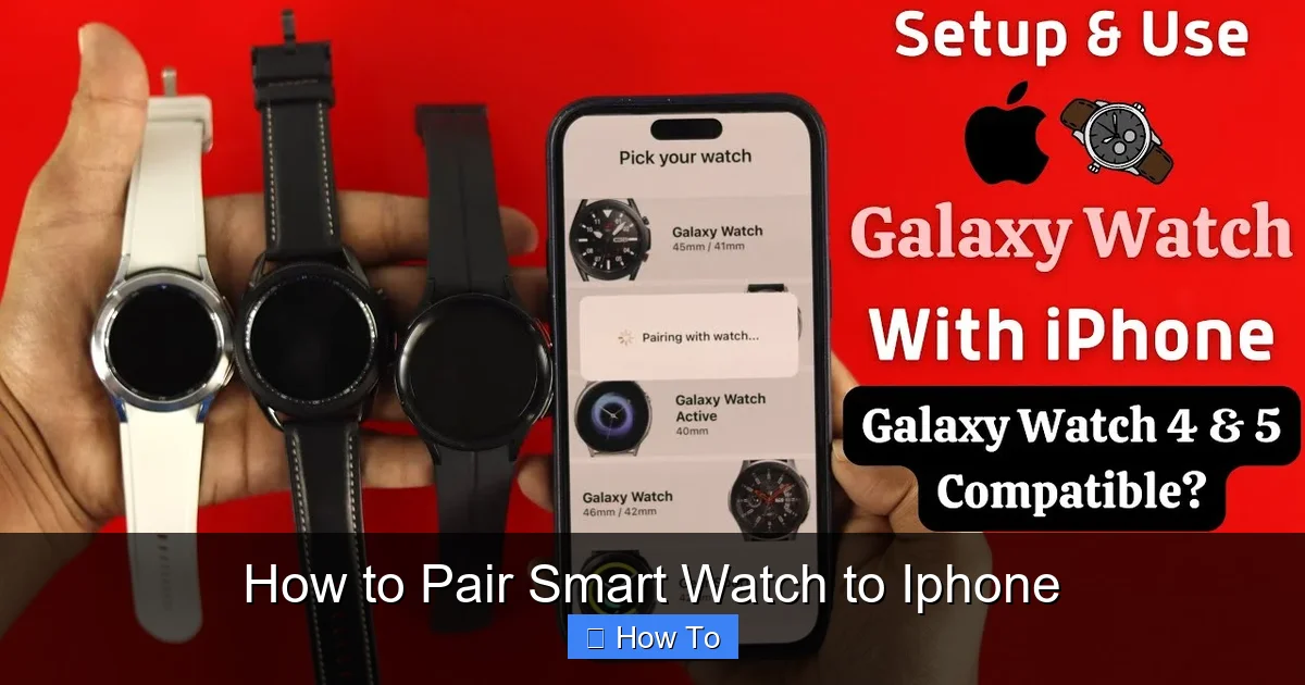 How to Pair Smart Watch to Iphone