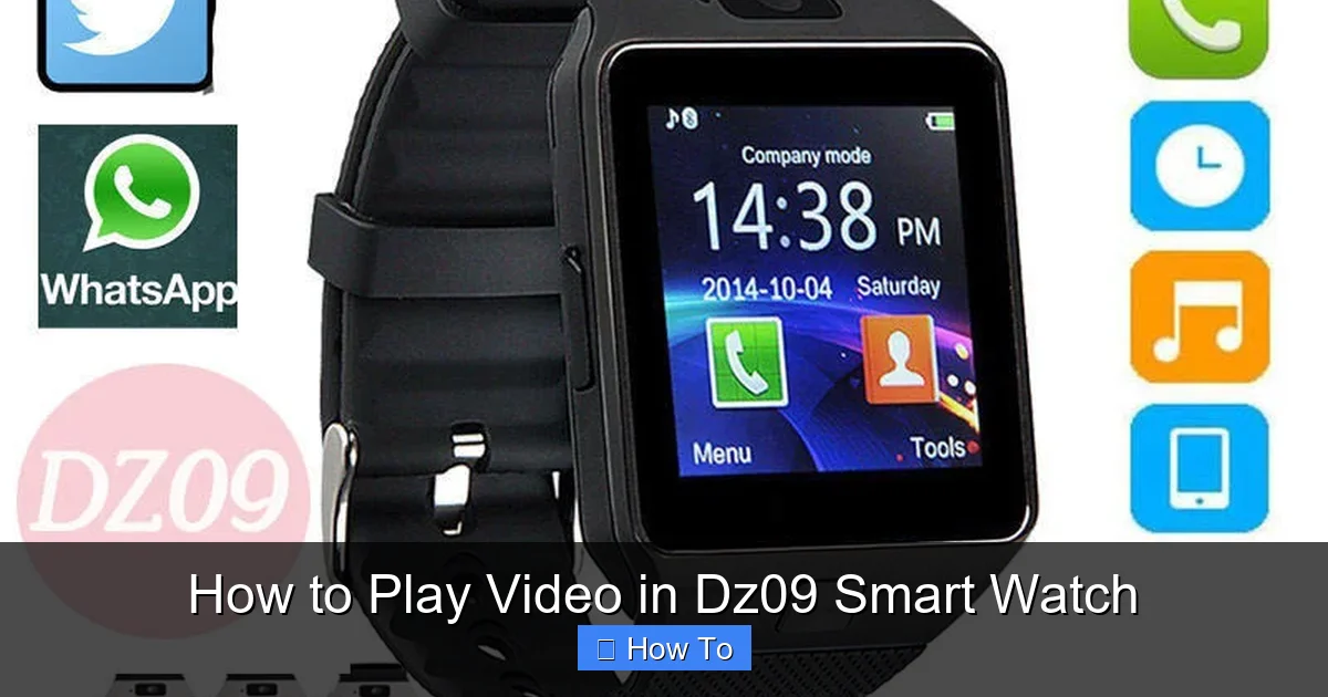 How to Play Video in Dz09 Smart Watch