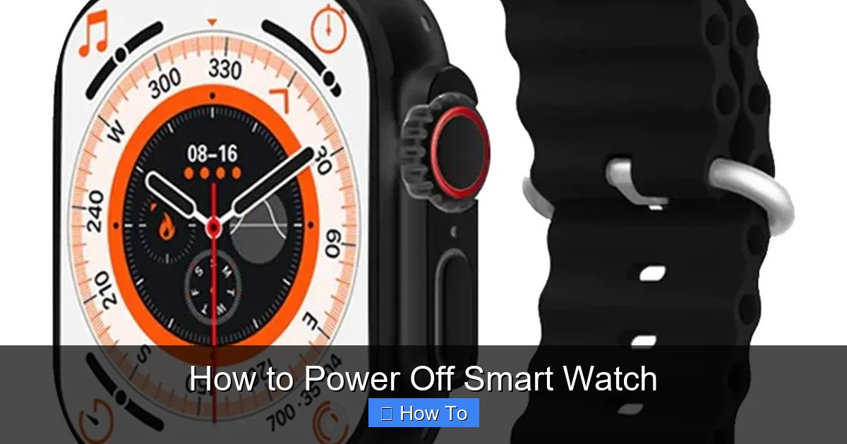 How to Power Off Smart Watch