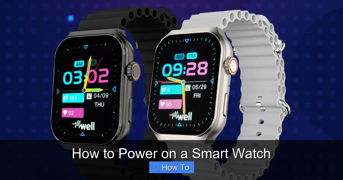 How to Power on a Smart Watch