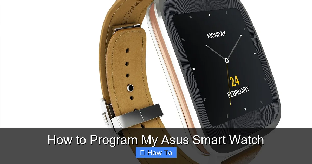 How to Program My Asus Smart Watch