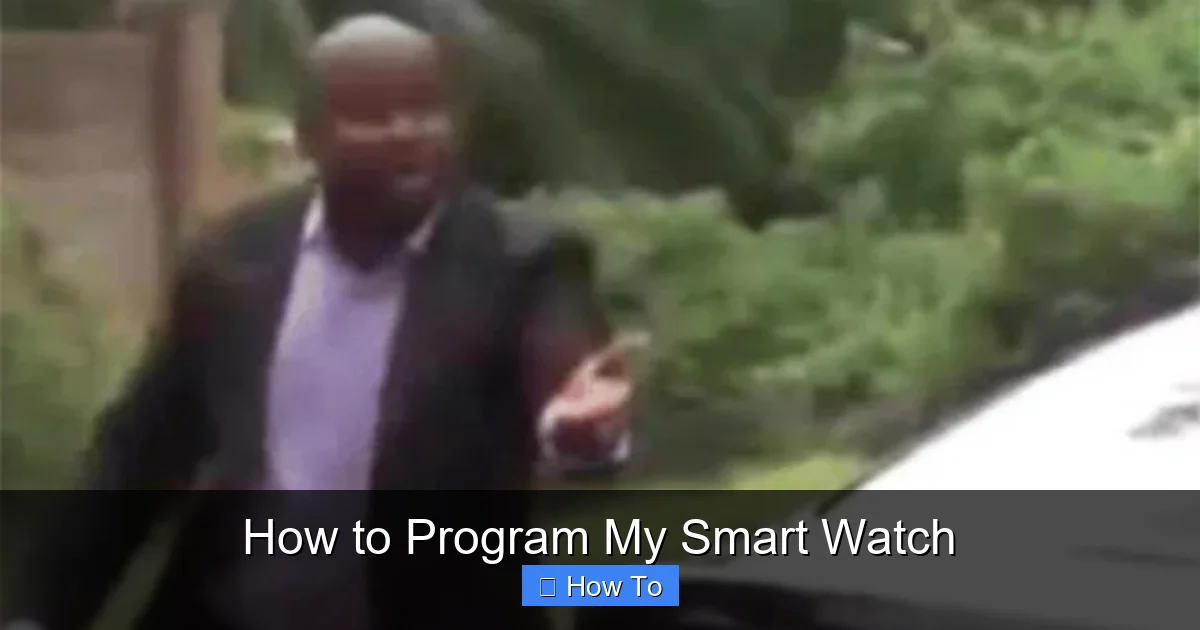 How to Program My Smart Watch