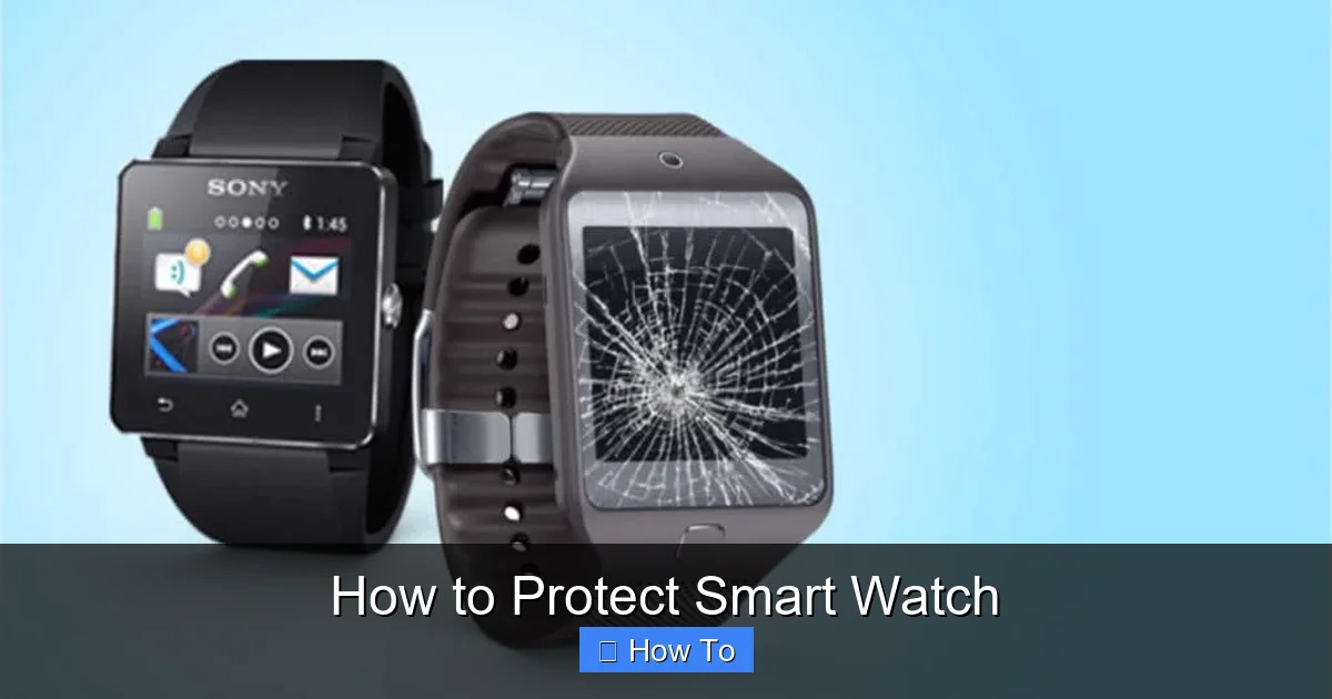 How to Protect Smart Watch