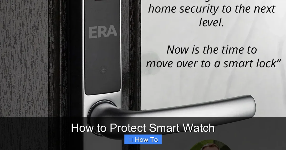 How to Protect Smart Watch