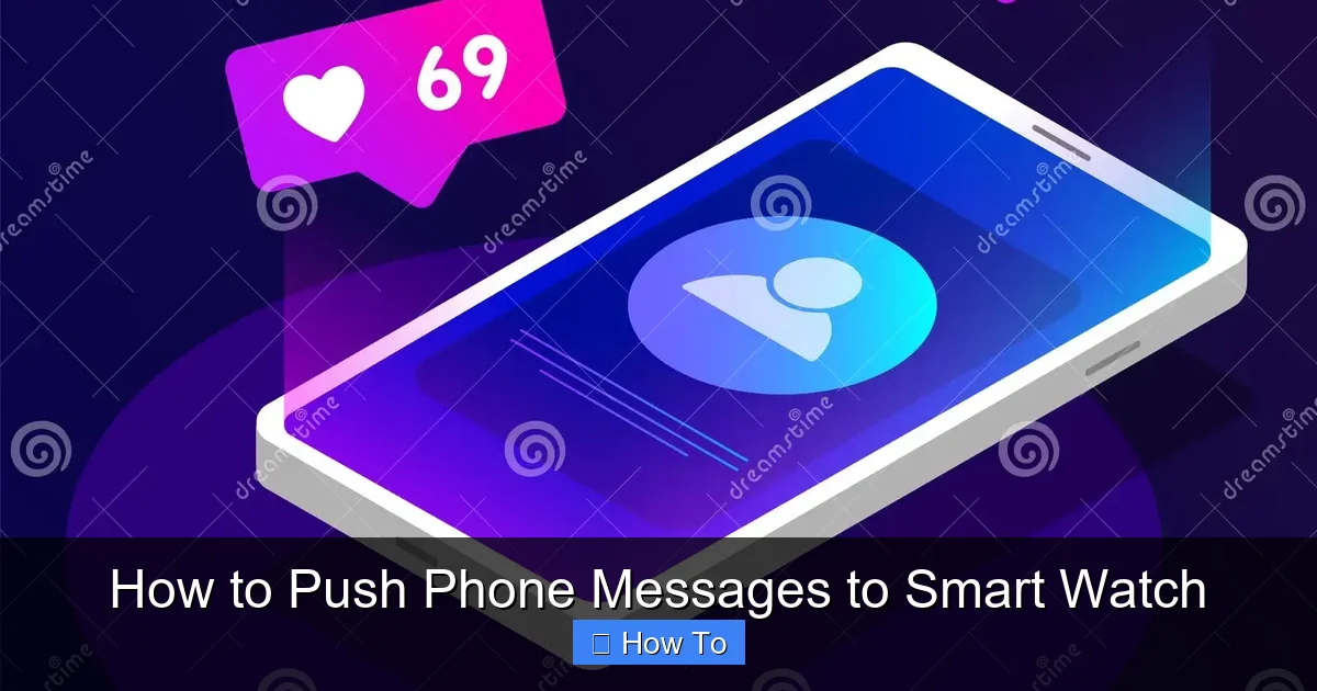 How to Push Phone Messages to Smart Watch