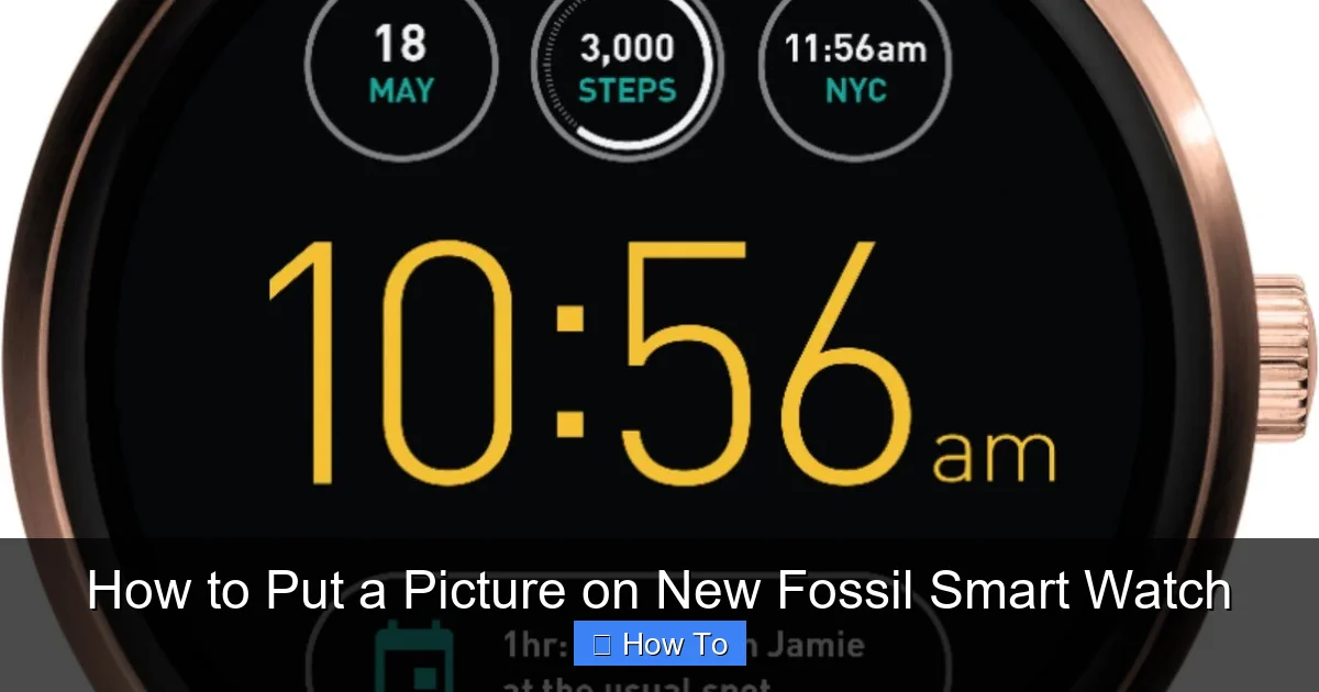 How to Put a Picture on New Fossil Smart Watch