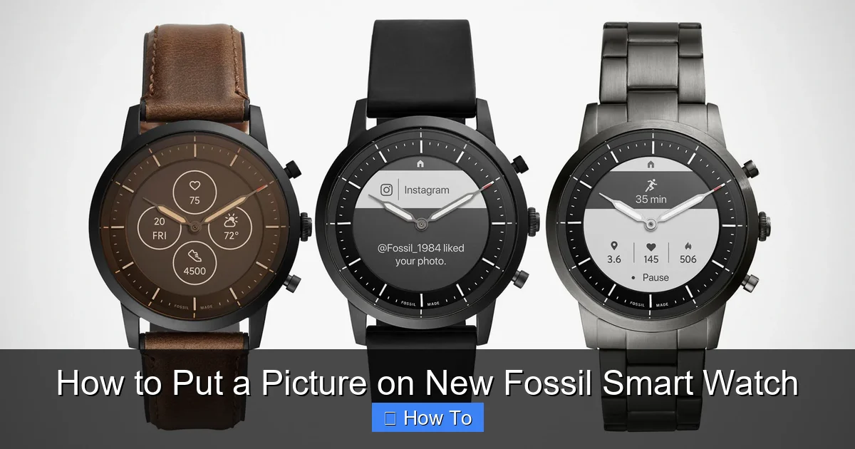 How to Put a Picture on New Fossil Smart Watch