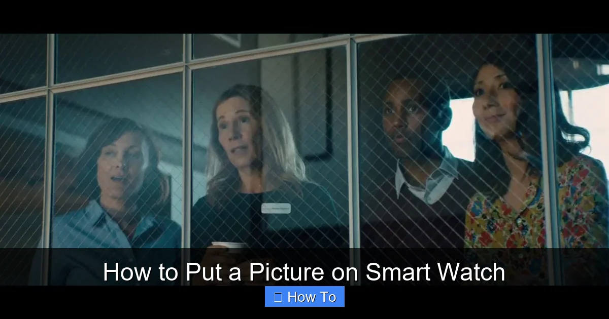How to Put a Picture on Smart Watch