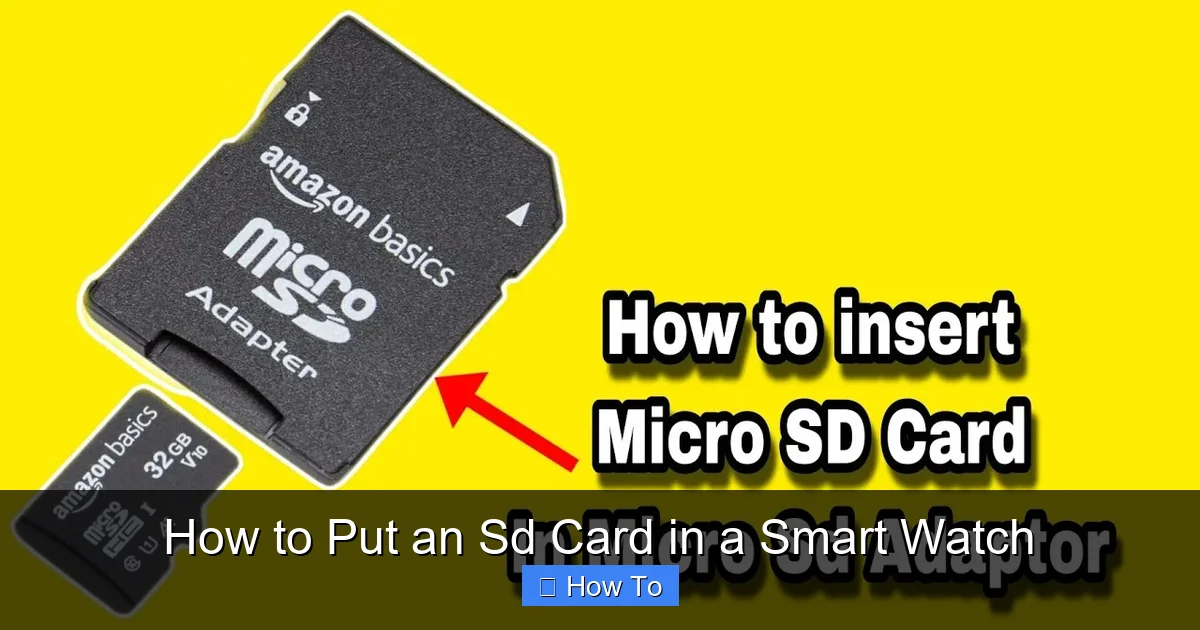 How to Put an Sd Card in a Smart Watch
