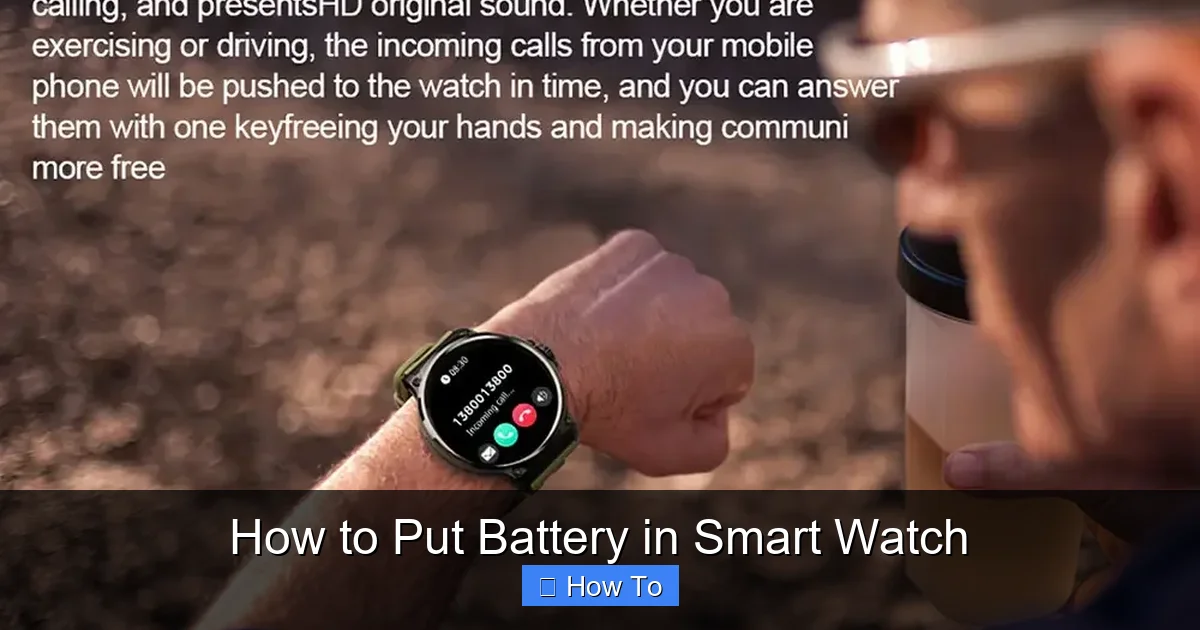 How to Put Battery in Smart Watch