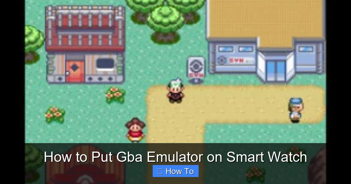 How to Put Gba Emulator on Smart Watch