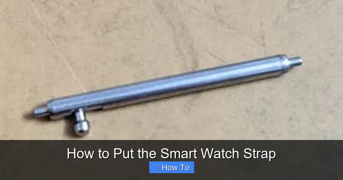 How to Put the Smart Watch Strap