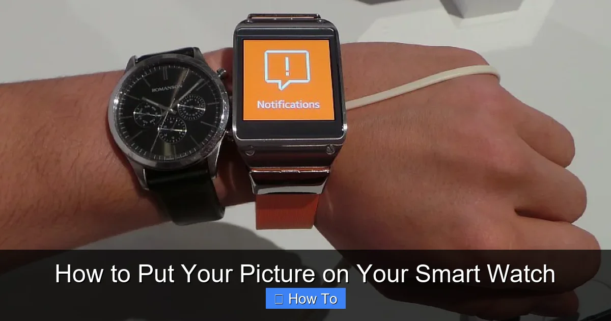 How to Put Your Picture on Your Smart Watch