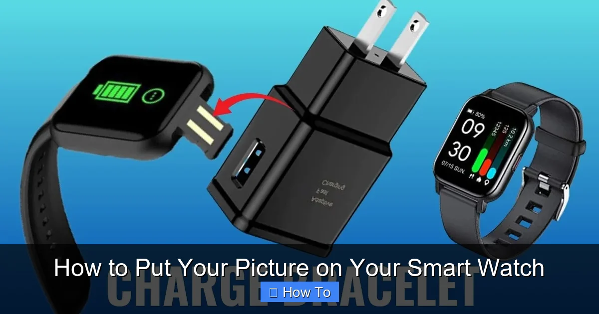 How to Put Your Picture on Your Smart Watch