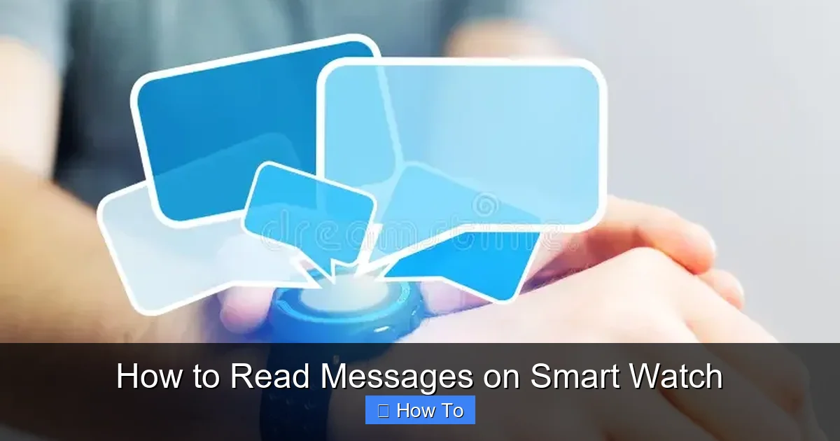 How to Read Messages on Smart Watch