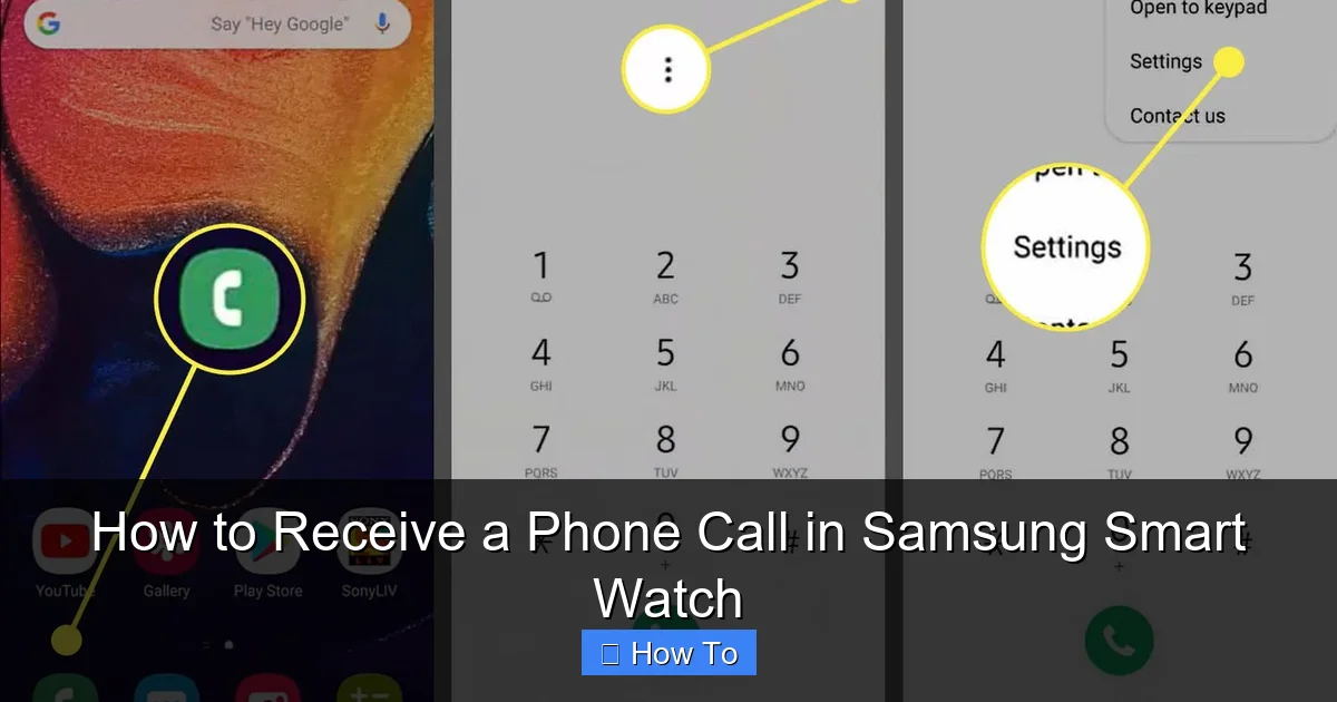 How to Receive a Phone Call in Samsung Smart Watch