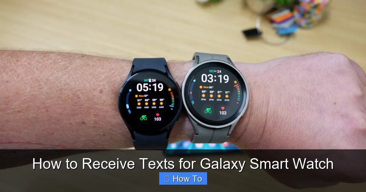 How to Receive Texts for Galaxy Smart Watch