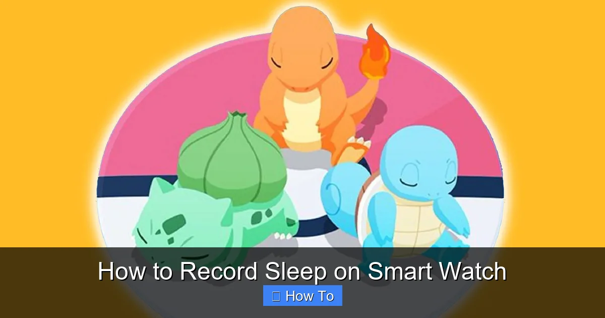 How to Record Sleep on Smart Watch