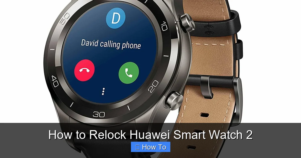 How to Relock Huawei Smart Watch 2