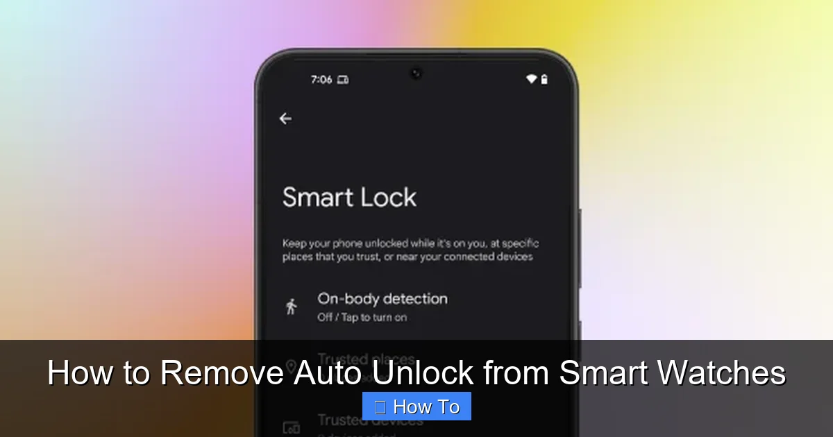 How to Remove Auto Unlock from Smart Watches
