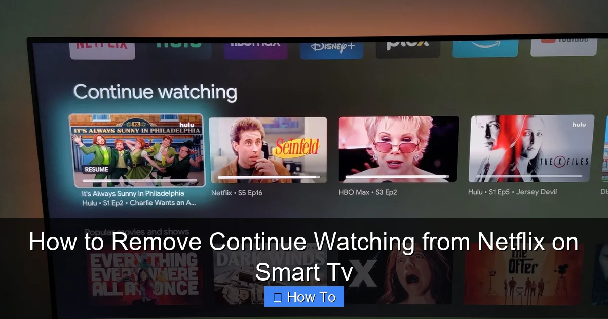 How to Remove Continue Watching from Netflix on Smart Tv