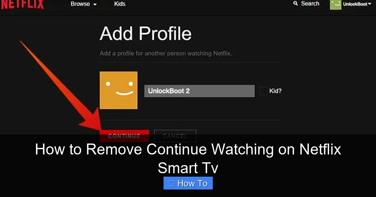 How to Remove Continue Watching on Netflix Smart Tv