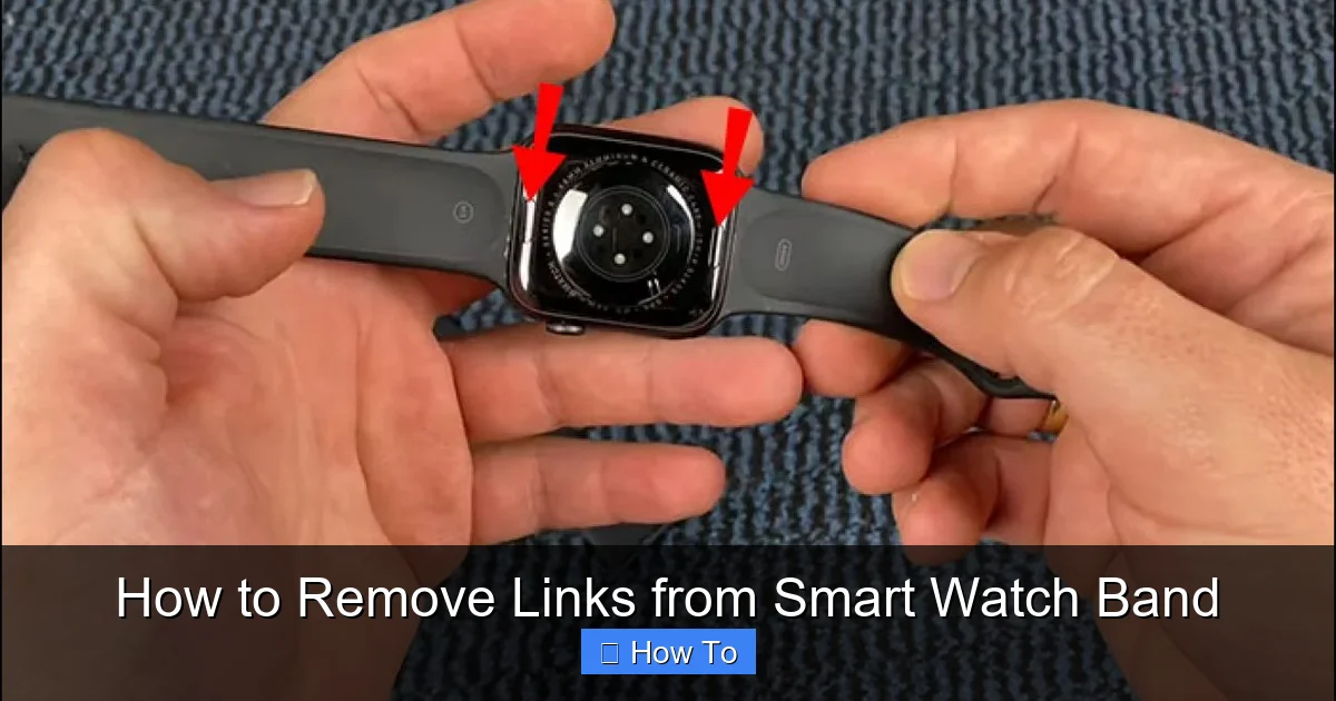 How to Remove Links from Smart Watch Band