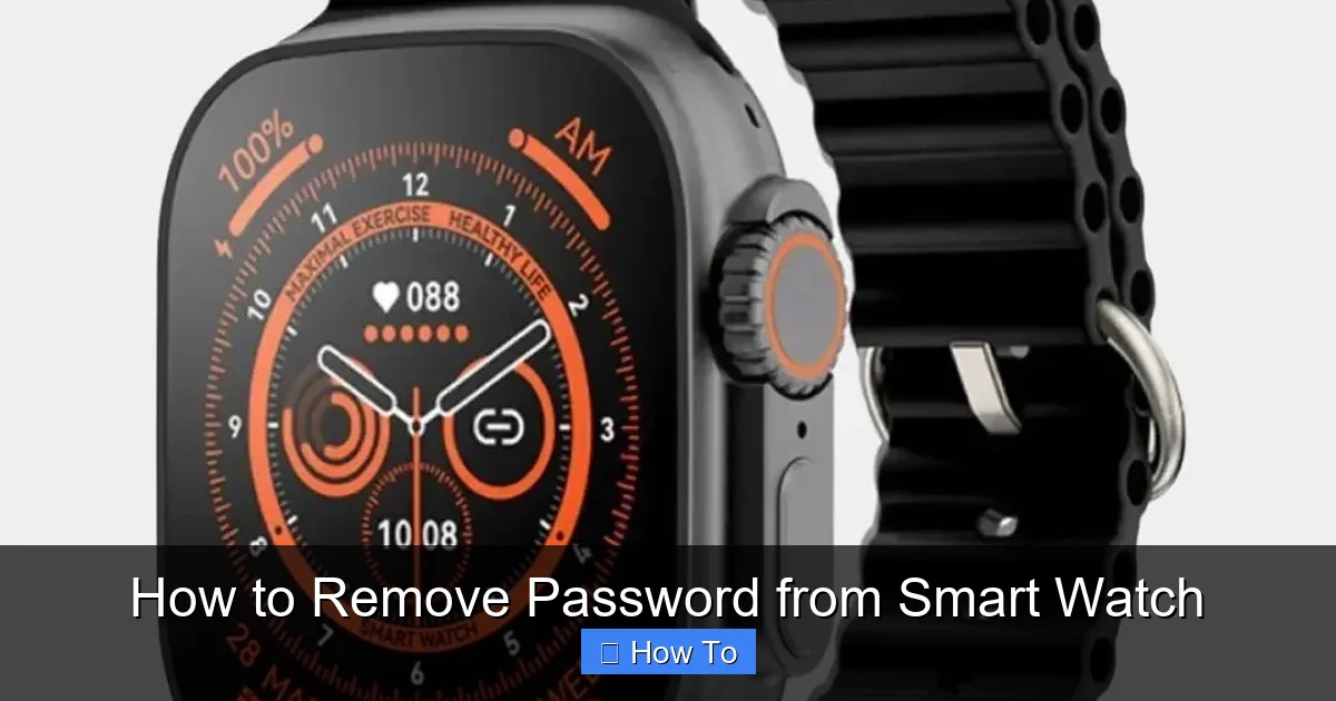 How to Remove Password from Smart Watch