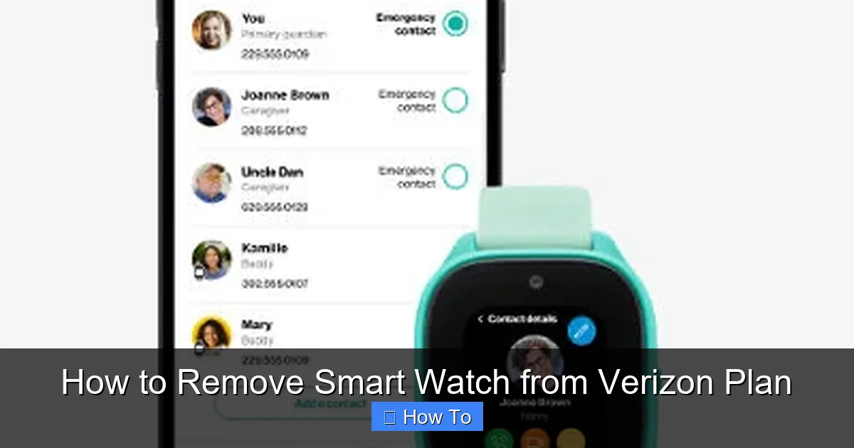 How to Remove Smart Watch from Verizon Plan