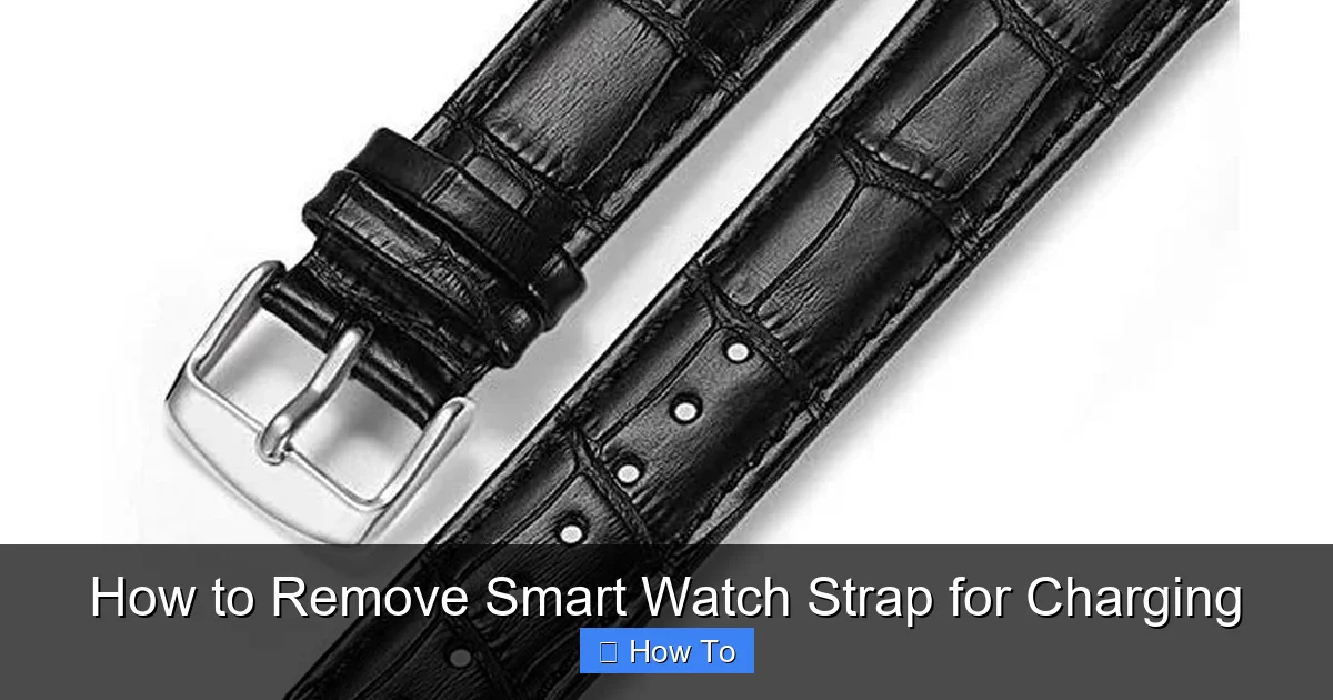 How to Remove Smart Watch Strap for Charging