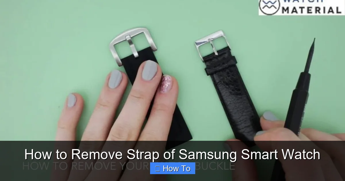 How to Remove Strap of Samsung Smart Watch
