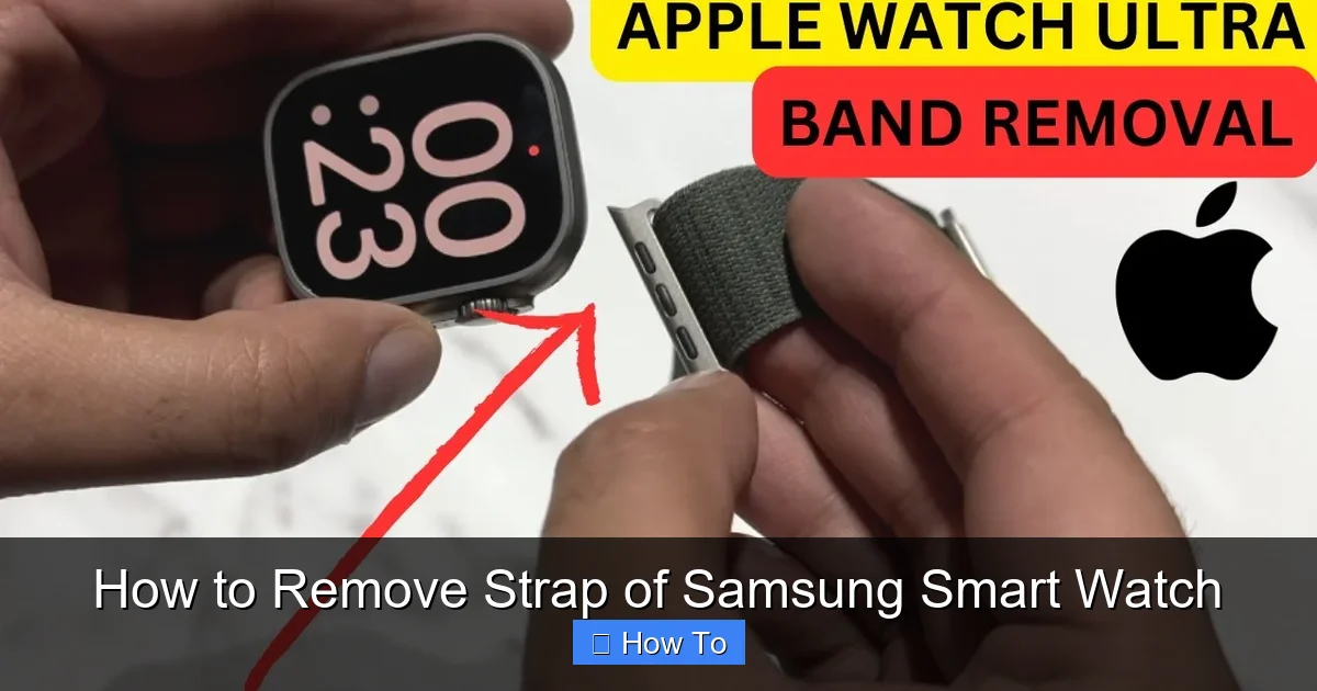 How to Remove Strap of Samsung Smart Watch