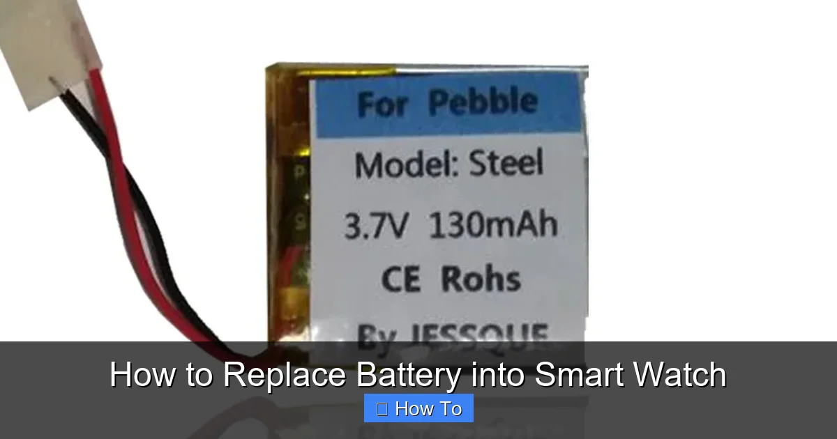 How to Replace Battery into Smart Watch